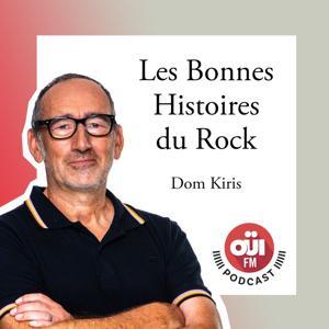 Les bonnes histoires du rock by Oüi FM
