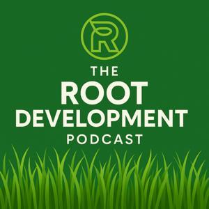 The Root Development Podcast by Kevin Salters