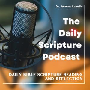 The Daily Scripture Podcast by Jerome Lavelle