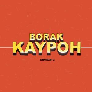 BORAK KAYPOH S3! by Kaypoh