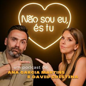 Não sou eu, és tu by Ana Garcia Martins e David Cristina
