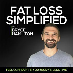 Fat Loss Simplified | Strength for Women, Burn Fat, Build Muscle, Lose Weight Fast, Meal Prepping, Tone & Define by Bryce Hamilton – Fitness & Nutrition Coach, Fat Loss & Metabolism Specialist