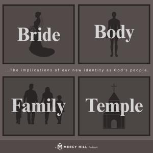 Bride Body Family Temple by Mercy Hill Church
