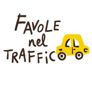 Favole nel traffico - Fiabe, Storie e Favole per bambini by Lorenzo Stivani