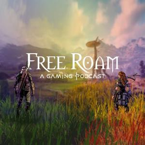 Free Roam (A Gaming Podcast) by Luke Stephens & JorRaptor