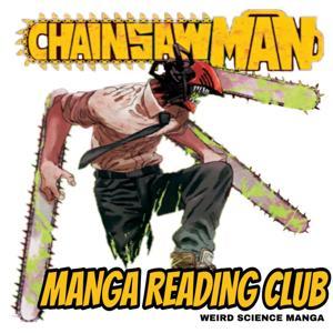 Chainsaw Man Manga Reading Club / Weird Science Manga by Chainsaw Man, Manga, Anime, Comics, Comic books, Weekly Shonen Jump, Chainsawman, Chainsaw Man Anime, Chainsaw Man Manga, dc comics, marvel, marvel comics, indie comics