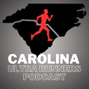 Carolina Ultra Runners Podcast by Patrick Lloyd