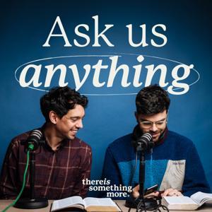 Ask us anything by Something More®