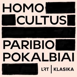 Homo cultus. Paribio pokalbiai by LRT