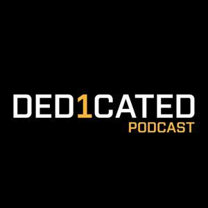 DED1CATED_podcast by DED1CATED