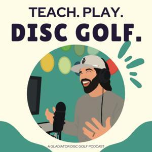 Teach. Play. Disc Golf. by Antonio Ruggiero