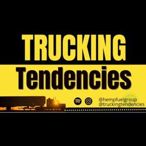 Trucking Tendencies by HEMP FUEL GROUP