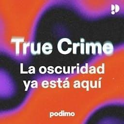 Podimo True Crime by Podimo