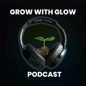 Grow With Glow by Dr. Brad Glowaki