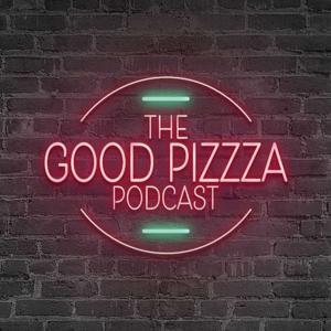 Good PizzZa Podcast by JPeezy