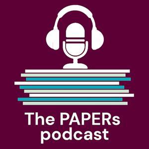 The PAPERs Podcast by Jason Frank, Jonathan Sherbino, Linda Snell & Lara Varpio & PAPERs Podcast Crew