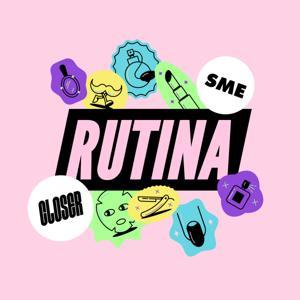 Rutina by Closer