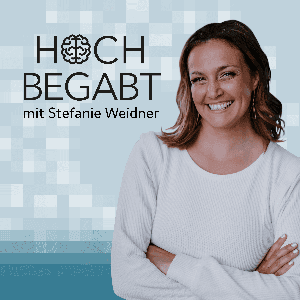 Hochbegabt by Stefanie Weidner