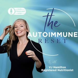 The Autoimmune RESET by VJ Hamilton