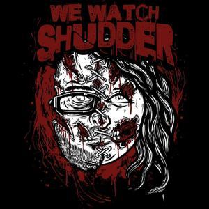 We Watch Shudder - A Horror Movie Podcast by Rat Factory Media