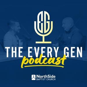 The Every Gen Podcast by North Side Baptist Church