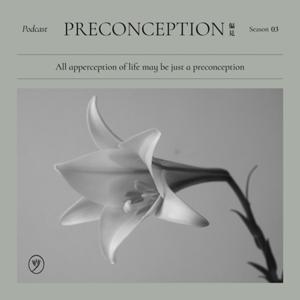 Preconception 偏見 by Powei 柏韋