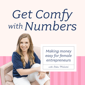 Get Comfy with Numbers | Making Bookkeeping & QuickBooks Easy for Female Entrepreneurs, Bookkeeping for Small Business, Business Finance 101 by Erika Millard