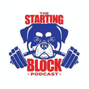 The Starting Block Podcast by John Nelson & Chris Scarborough