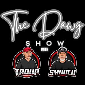 The Dawg Show with Troup and Smooch by Smooch Moncrief, Troup Brinson