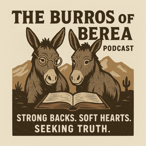 The Burros of Berea Podcast by Rick Welch