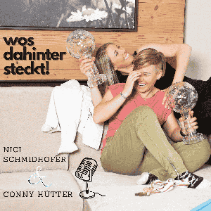 Wos dahinter steckt by Nici Schmidhofer & Conny Hütter