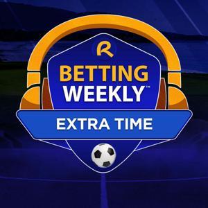 Betting Weekly: Extra Time by BetRivers Network