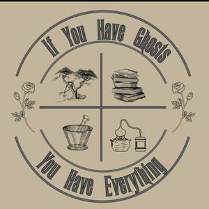 If You Have Ghosts You Have Everything... by Alan Bishop