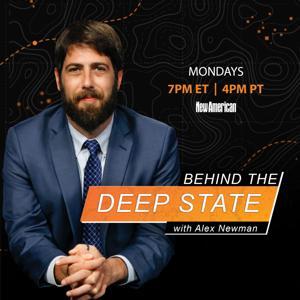 Behind The Deep State by The New American