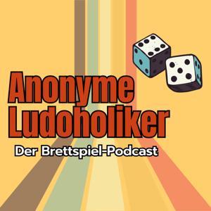 Anonyme Ludoholiker - Der Brettspiel-Podcast by AnonymeLudoholiker