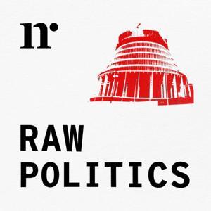 Raw Politics by newsroom.co.nz