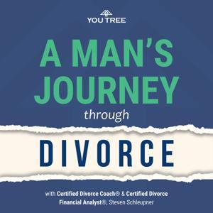 A Man's Journey Through Divorce by Steven Schleupner, CFP® CDFA® CDC® ChFC®