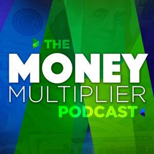 The Money Multiplier Podcast by The Money Multiplier