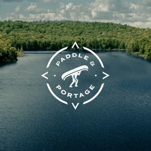 Paddle and Portage Podcast by Paddle and Portage Podcast