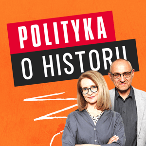Polityka o historii by Polityka