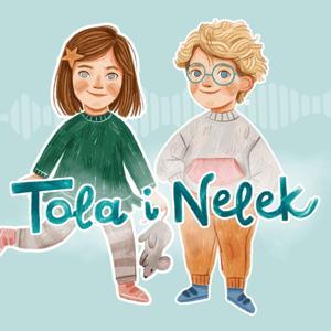 Przedszkojak - Tola i Nelek - audiobajki dla dzieci by Patrycja Nowak