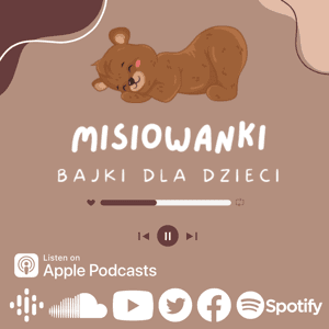 Misiowanki - mądre bajki dla dzieci by Misiowanki