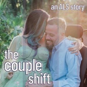 The Couple Shift | An ALS Story by Maria Aleandra and Julian Rodriguez