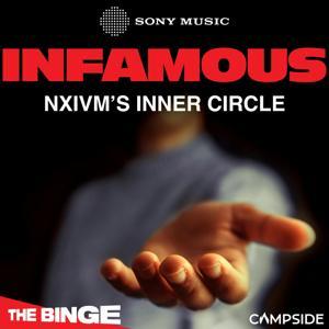 Infamous: NXIVM's Inner Circle by Campside Media / Sony Music Entertainment
