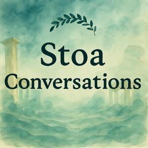Stoa Conversations: Stoicism Applied by Caleb