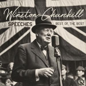 Winston Churchill Speeches -Best of Best by Inception Point Ai