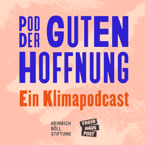 Pod der guten Hoffnung by Heinrich-Böll-Stiftung