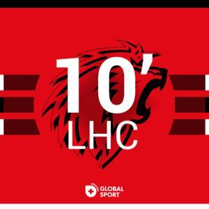 10' LHC - Le podcast du Lausanne Hockey Club by Global Sport
