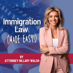 Immigration Law Made Easy by Hillary Walsh