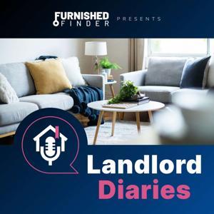 Landlord Diaries - The Monthly Rentals Podcast by Furnished Finder